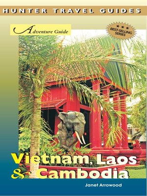 cover image of Vietnam, Laos & Cambodia Adventure Guide